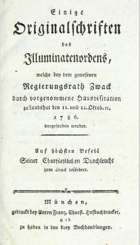 Weishaupt, los Iluminados y los papeles de Zwack: la primera arquitectura secreta del programa naturalista (1776–1787)